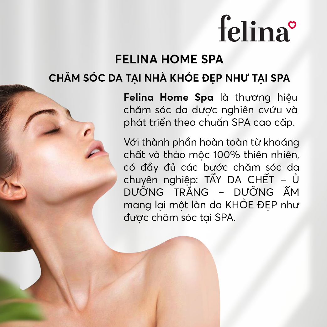 Combo Kem Tắm Trắng Toàn Thân và Kem Body Dưỡng Trắng Da Toàn Thân Felina Home Spa 170g - 7 ngày trắng hồng bật tông