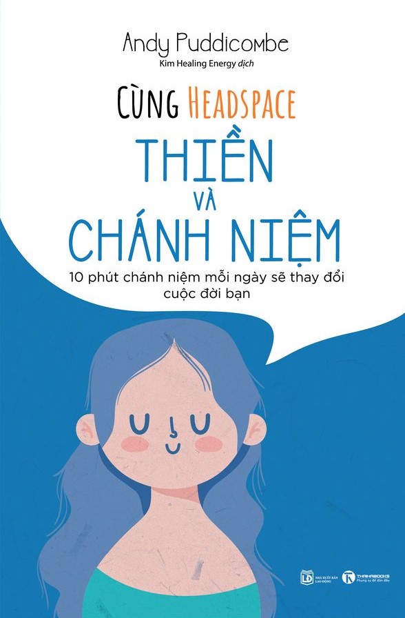 Cùng Headspace - Thiền Và Chánh Niệm - THA