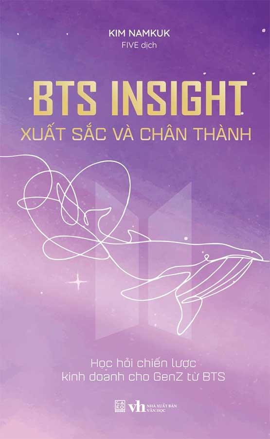 BTS Insight - Xuất Sắc Và Chân Thành