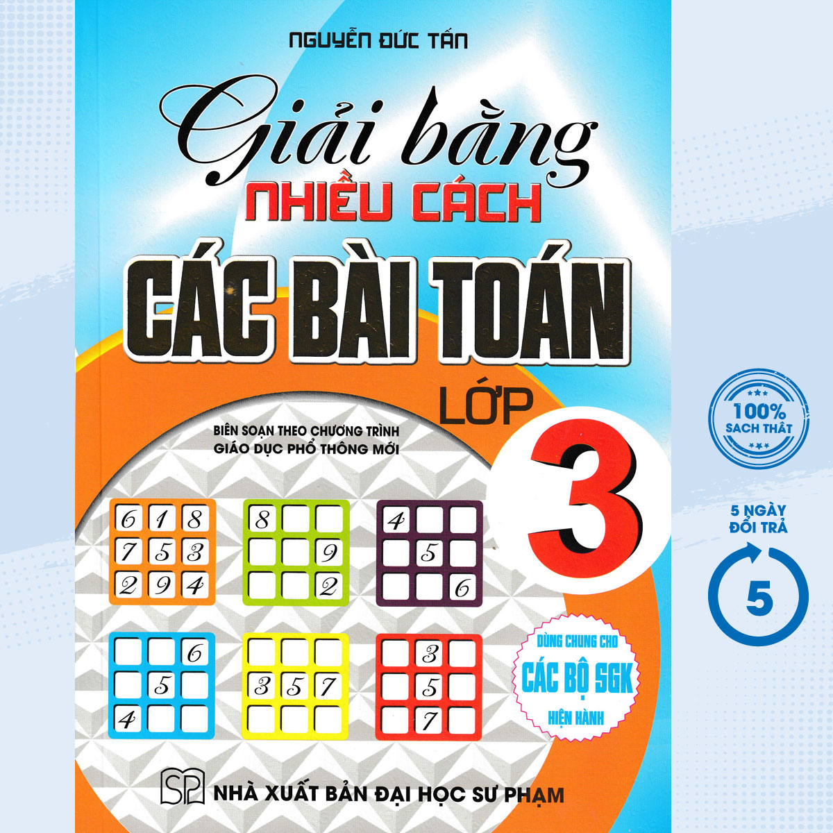 Giải Bằng Nhiều Cách Các Bài Toán Lớp 3 (Dùng Chung Cho Các Bộ SGK Hiện Hành)  - HA