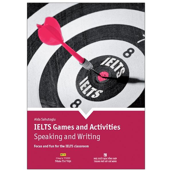 Sách IELTS Games And Activities – Speaking And Writing