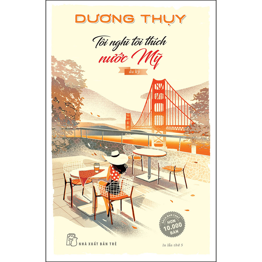 Tôi Nghĩ Tôi Thích Nước Mỹ - Du Ký