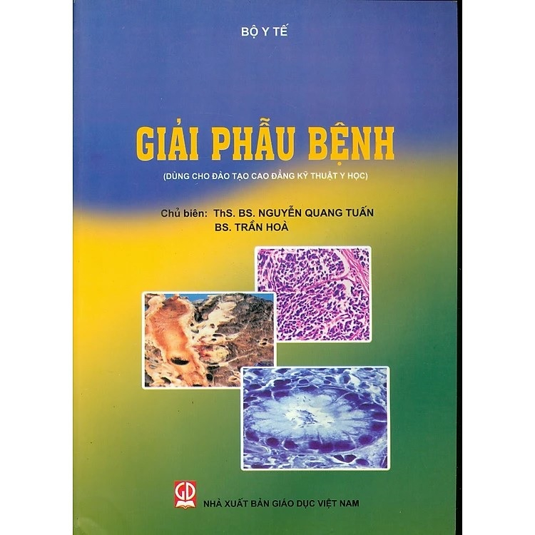 Sách - Giải phẫu bệnh (Dùng cho đào tạo Cao đẳng Kỹ thuật y học) (DN)