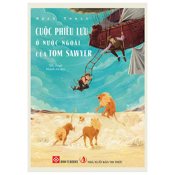 Sách - Cuộc Phiêu Lưu Ở Nước Ngoài Của Tom Sawyer