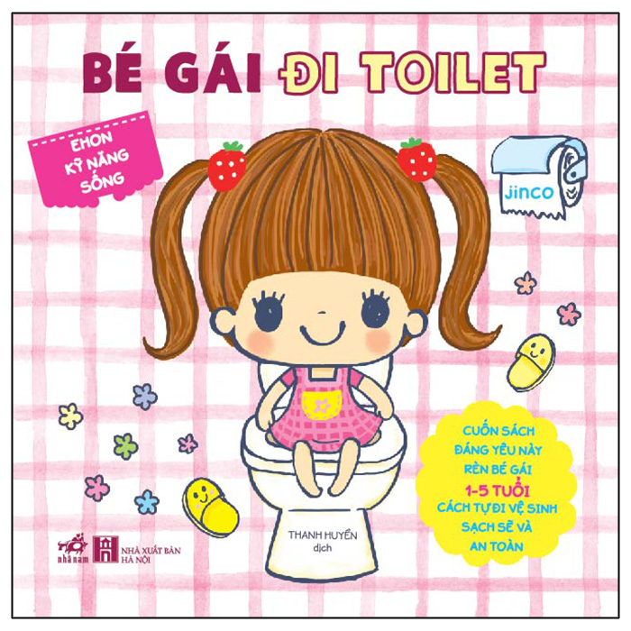 Ehon Kỹ Năng Sống - Bé Gái Đi Toilet