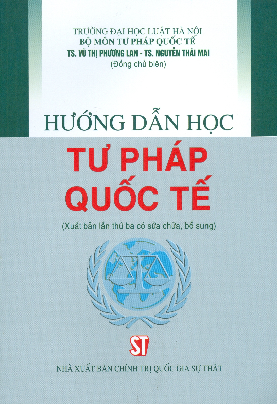 Hướng dẫn học Tư pháp quốc tế (xuất bản lần thứ 3, có sửa chữa bổ sung) - bản in 2023