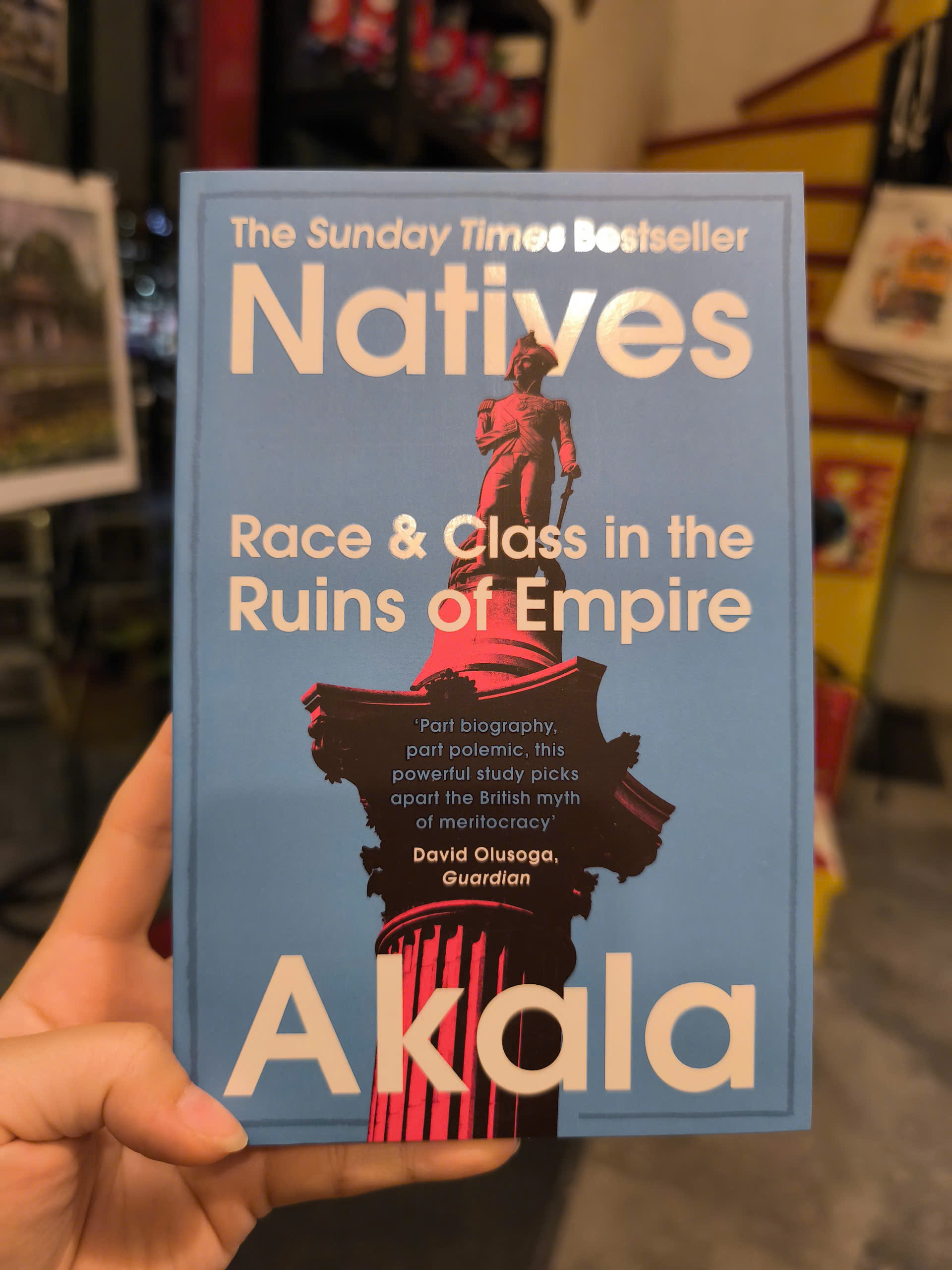 Sách - Natives: Race and Class in the Ruins of Empire by Akala | History Nonfiction / Ngoại văn