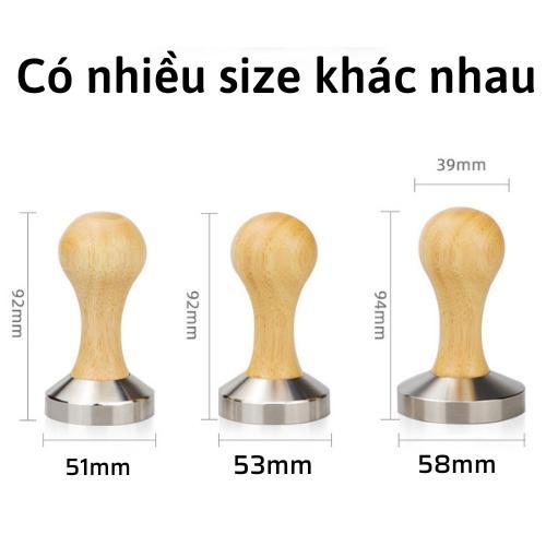 Tamper 58mm Tay nén cà phê thích hợp pha cho Espresso có nhiều loại đường kính khác nhau 51-53-58mm