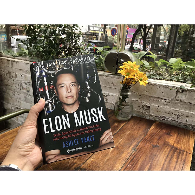 Trạm Đọc | Elon Musk: Tesla, Spacex Và Sứ Mệnh Tìm Kiếm Một Tương Lai Ngoài Sức Tưởng Tượng