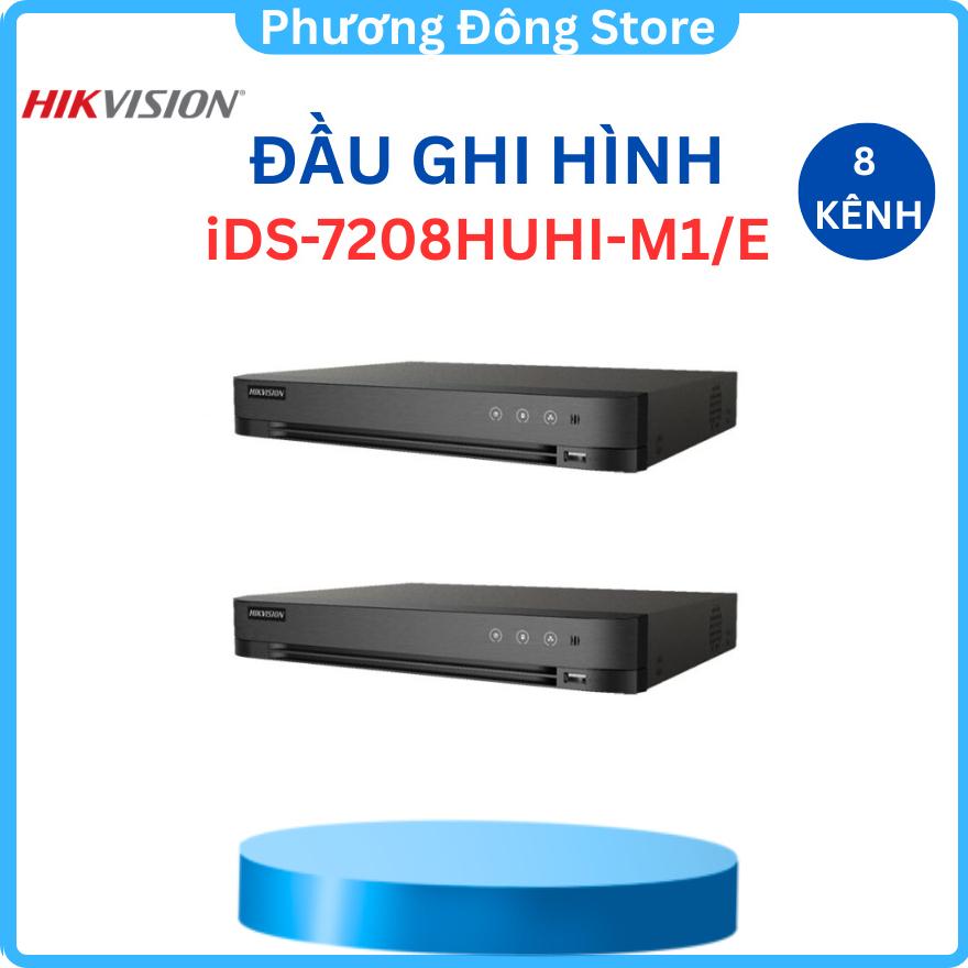 Đầu ghi 8 kênh TVI Analog 8MP Hikvision iDS-7208HUHI-M1/E Hỗ trợ camera lên 8MP ,.-Hàng chính hãng