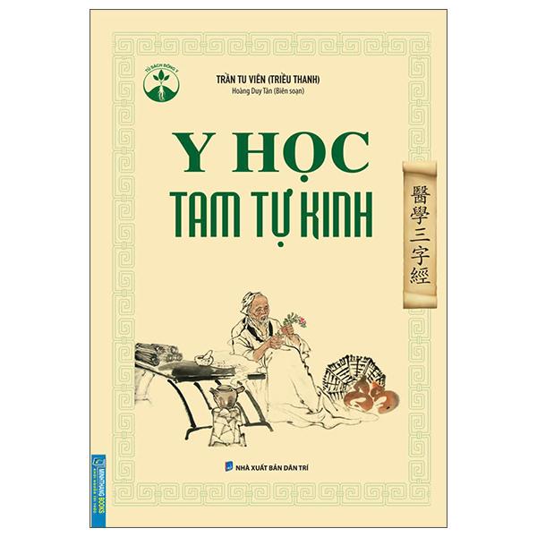 Sách - Tủ Sách Đông Y - Y Học Tam Tự Kinh