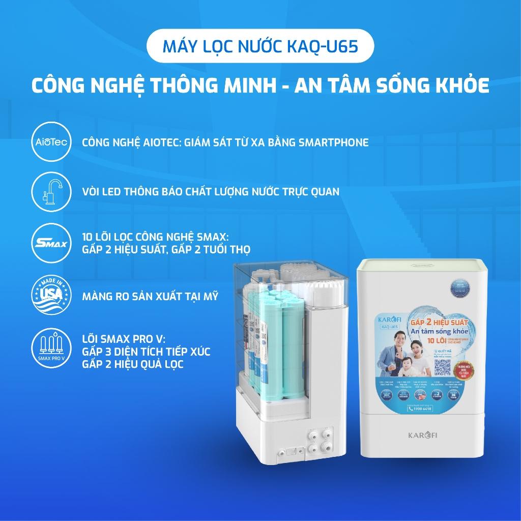 Máy lọc nước RO để gầm Karofi KAQ-U65 - 10 lõi, Lõi Smax Pro V, RO Mỹ 50 GPD, HP 6.0 - Lắp miễn phí - Hàng Chính Hãng