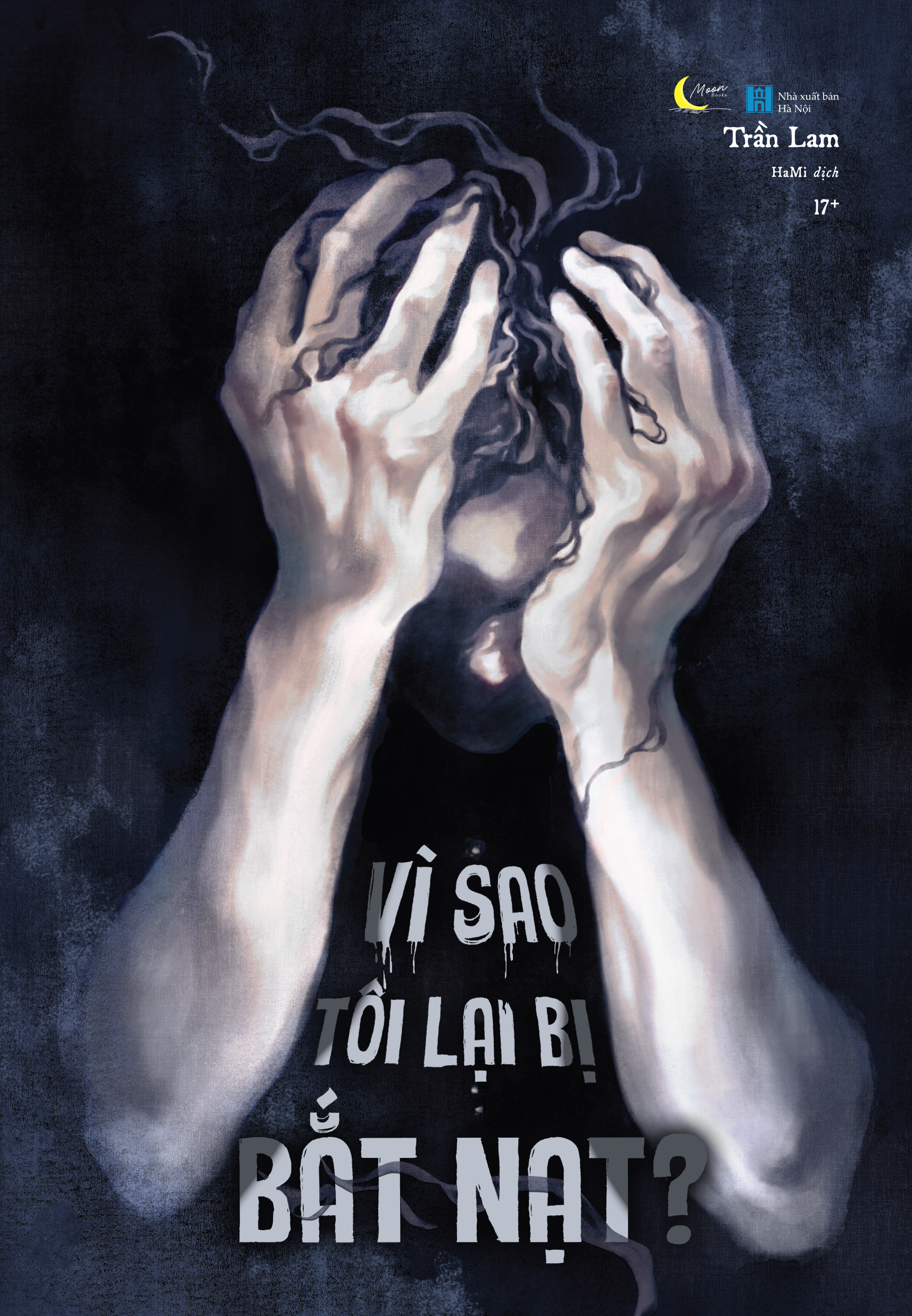 Sách Vì Sao Tôi Lại Bị Bắt Nạt?