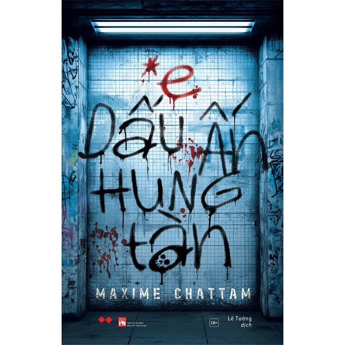 Dấu Ấn Hung Tàn (Tác giả: Maxime Chattam)