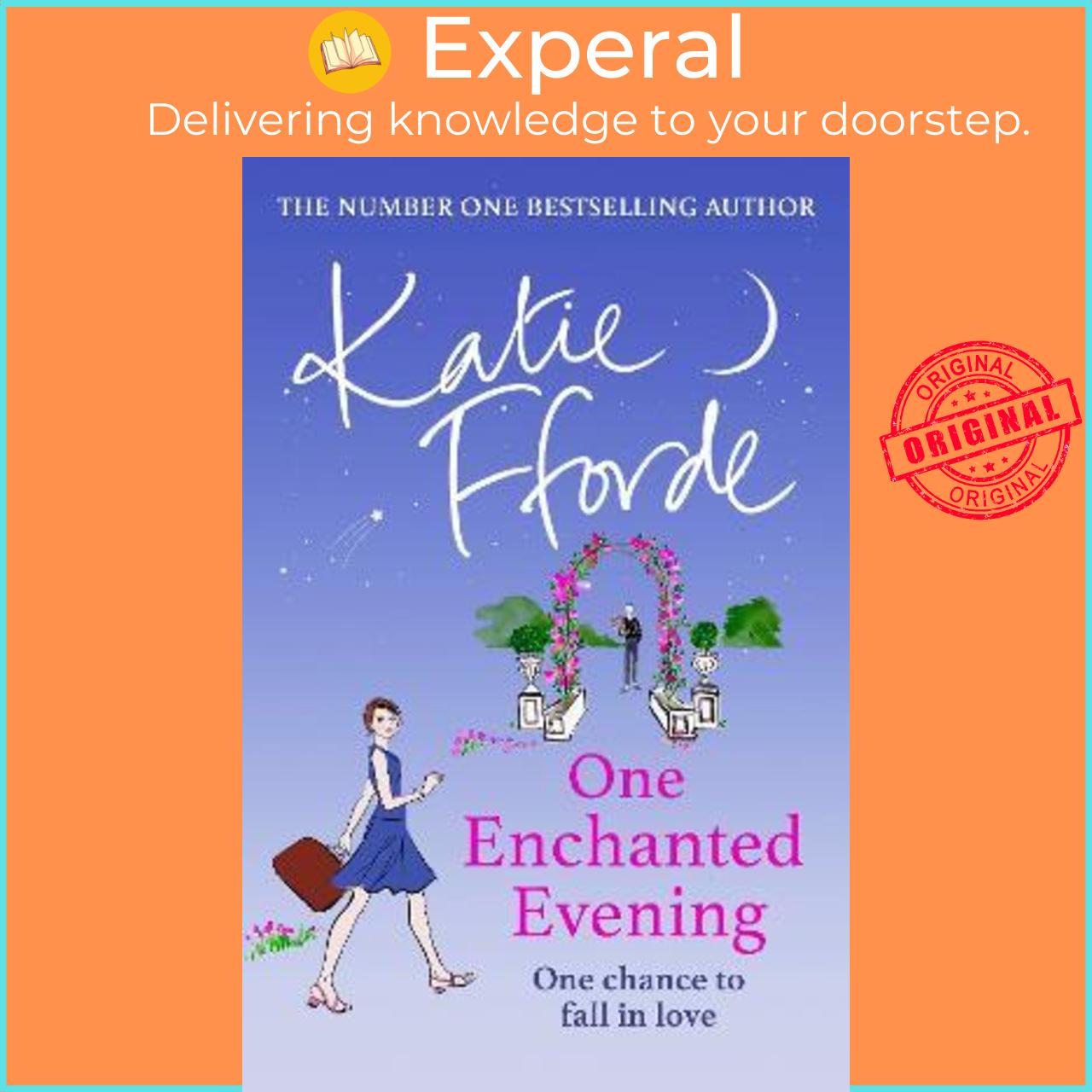 Sách - One Enchanted Evening : From the #1 bestselling author of uplifting feel- by Katie Fforde (UK edition, hardcover)