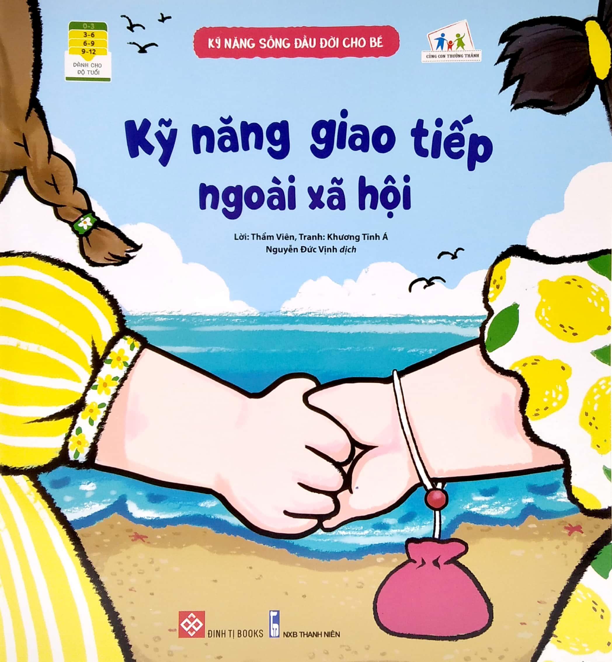 Kỹ Năng Sống Đầu Đời Cho Bé - Kỹ Năng Giao Tiếp Ngoài Xã Hội