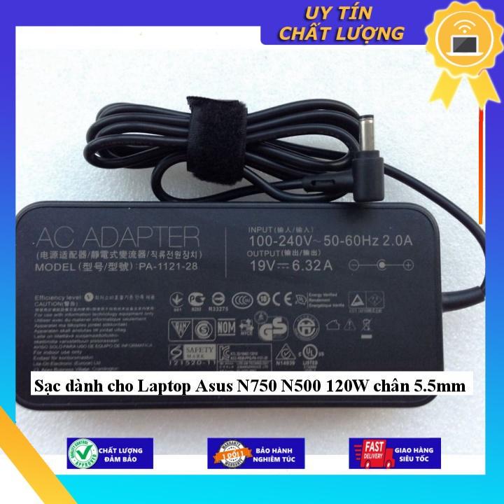 Sạc dùng cho Laptop Asus N750 N500 120W chân 5.5mm - Hàng Nhập Khẩu New Seal