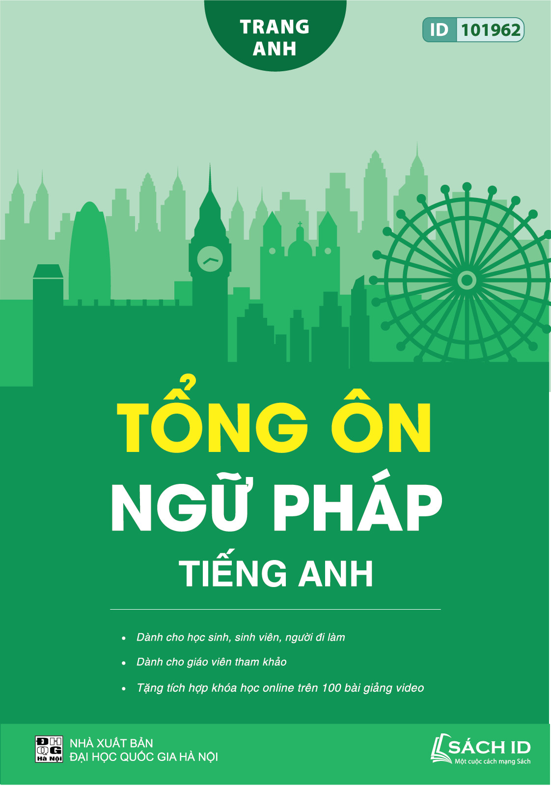 Tổng ôn ngữ pháp Tiếng Anh cô Trang Anh- Sách luyện thi THPT Quốc gia môn tiếng anh