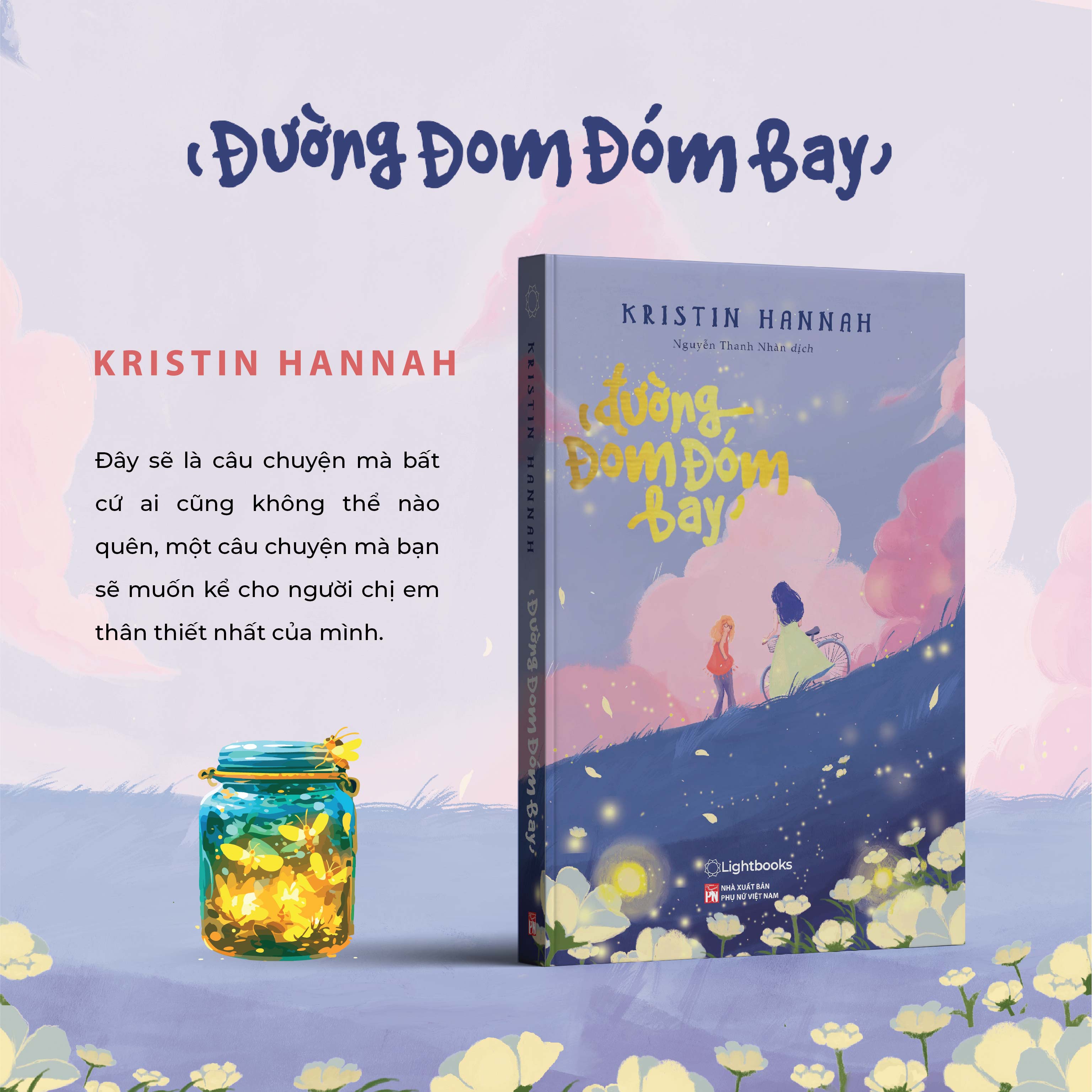 Sách - Combo Sơn Ca Vẫn Hót &amp; Đường Đom Đóm Bay - Kristin Hannah
