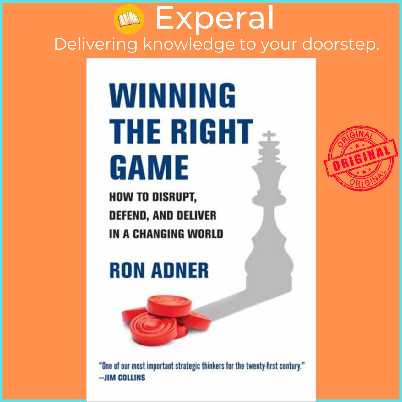 Sách - Winning the Right Game - How to Disrupt, Defend, and Deliver in a Changing W by Ron Adner (UK edition, paperback)