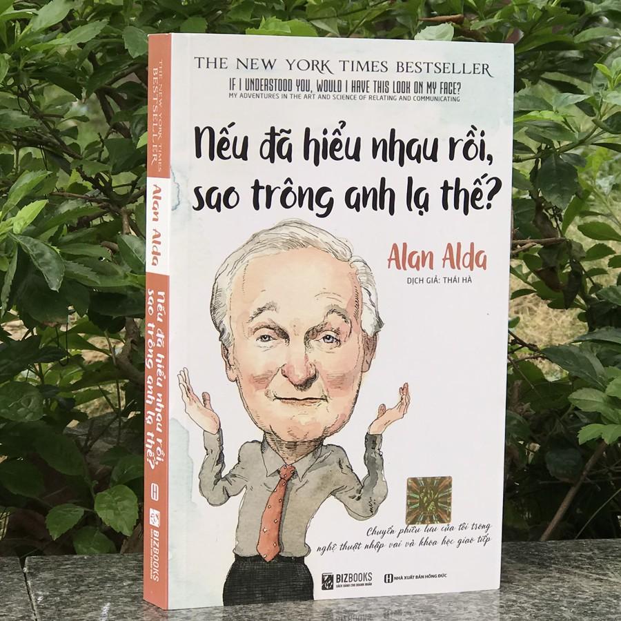 Sách - Nếu Đã Hiểu Nhau Rồi, Sao Trông Anh Lạ Thế?