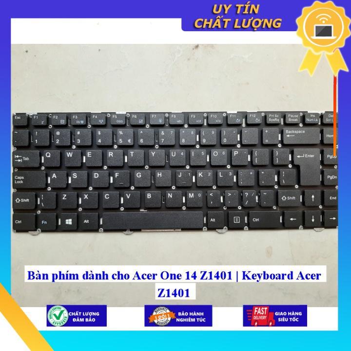 Bàn phím dùng cho Acer One 14 Z1401 | Keyboard Acer Z1401  - Hàng Nhập Khẩu New Seal