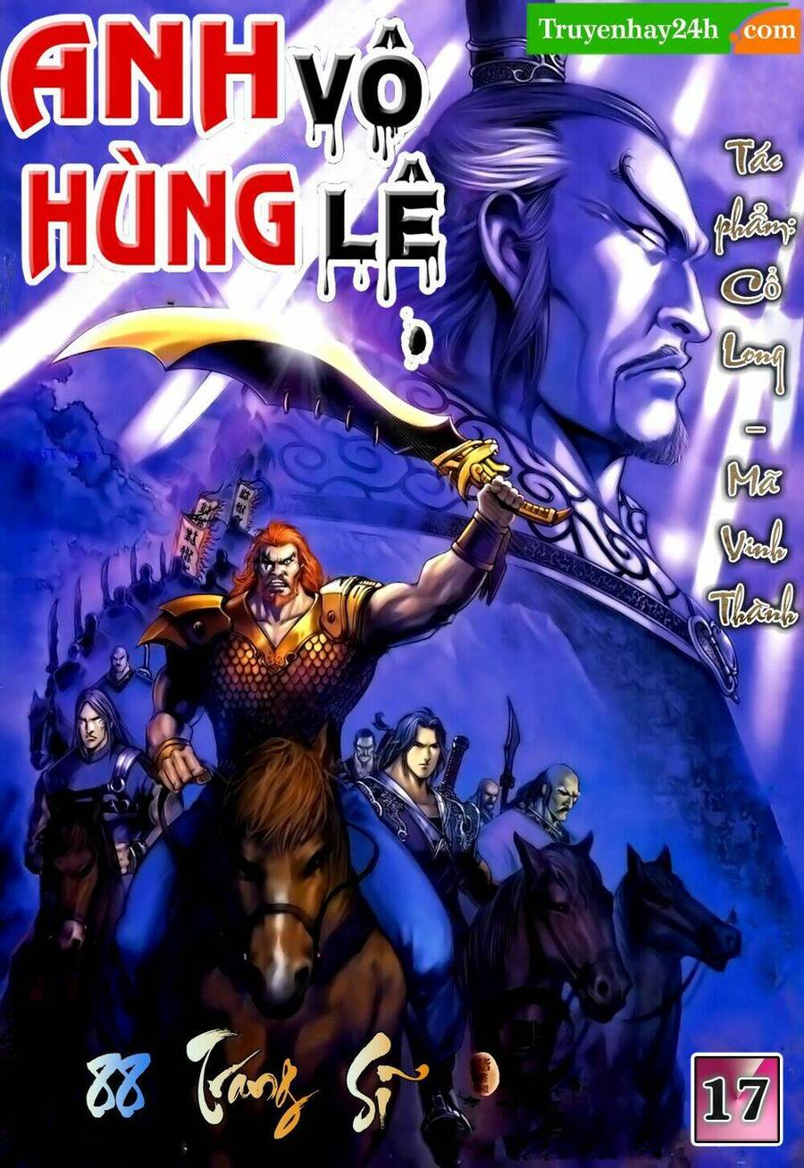 anh hùng vô lệ chapter 17 1