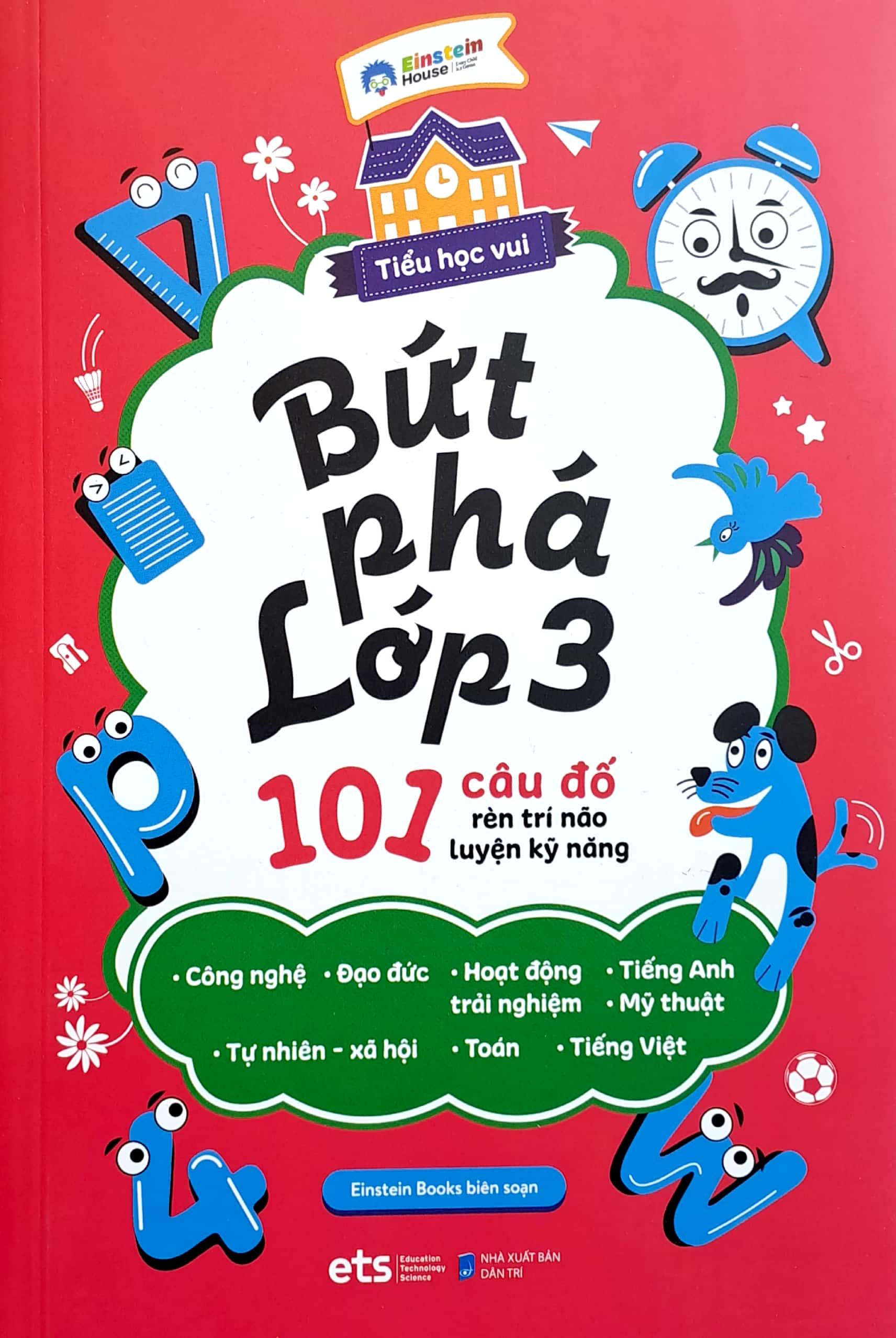 Tiểu Học Vui - Bứt Phá Lớp 3 - 101 Câu Đố Rèn Trí Não Luyện Kỹ Năng