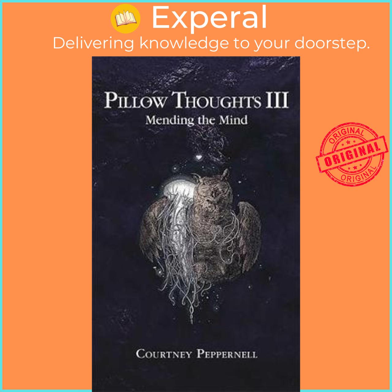Sách - Pillow Thoughts III : Mending the Mind by Courtney Peppernell