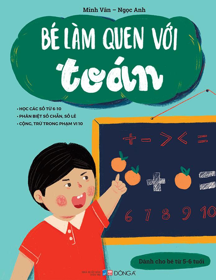 Bé Làm Quen Với Toán (Dành Cho Bé Từ 5-6 Tuổi)