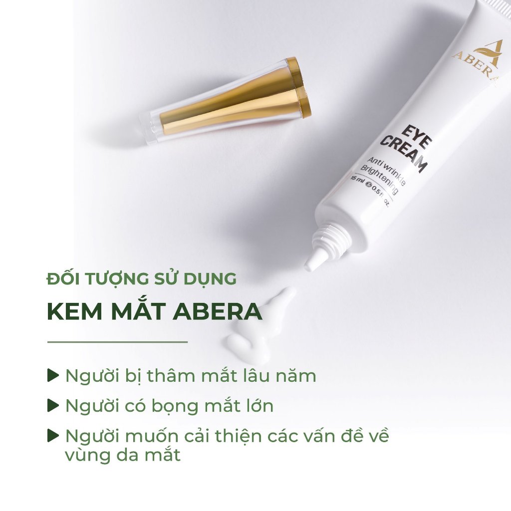 [COMBO 3] Kem Mắt Abera 15ml - Giúp Giảm Thâm Mắt, Bọng mắt, Nếp Nhăn, Làm Trắng Sáng Da Vùng Mắt