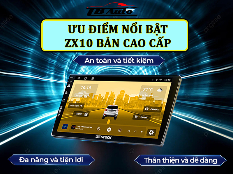 Màn hình Android Zestech ZX10 Bản cao cấp