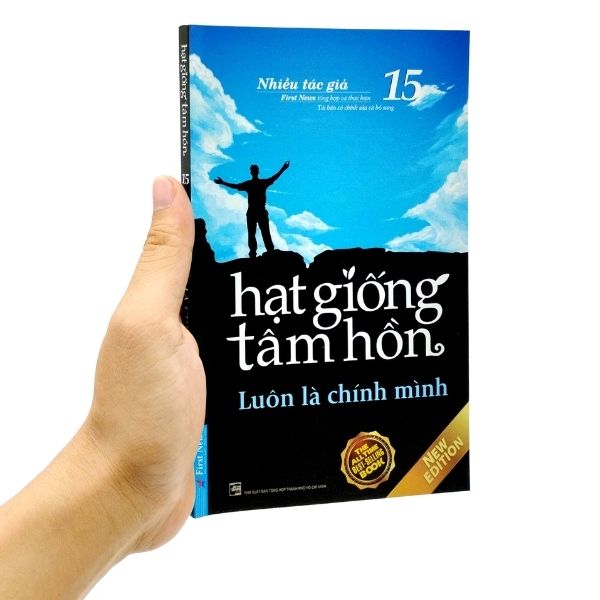 Hạt Giống Tâm Hồn 15 - Luôn Là Chính Mình (Tái Bản)