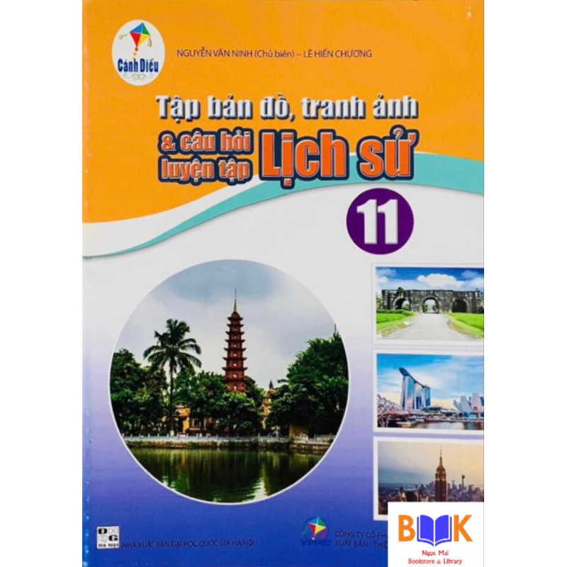 ￼Sách -Tập Bản Đồ,Tranh Ảnh &amp;Câu Hỏi Luyện Tập Lịch Sử 11(Cánh Diều)