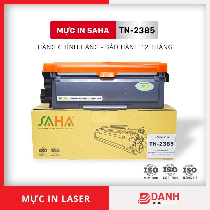Hộp mực in SAHA TN-2385 - CÓ NẮP NẠP MỰC - Dùng cho máy in Brother - Chính Hãng