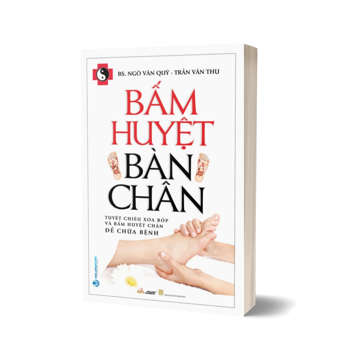 Combo Bấm Huyệt Bàn Chân + Massage - Kinh Lạc Huyệt Vị Toàn Thư