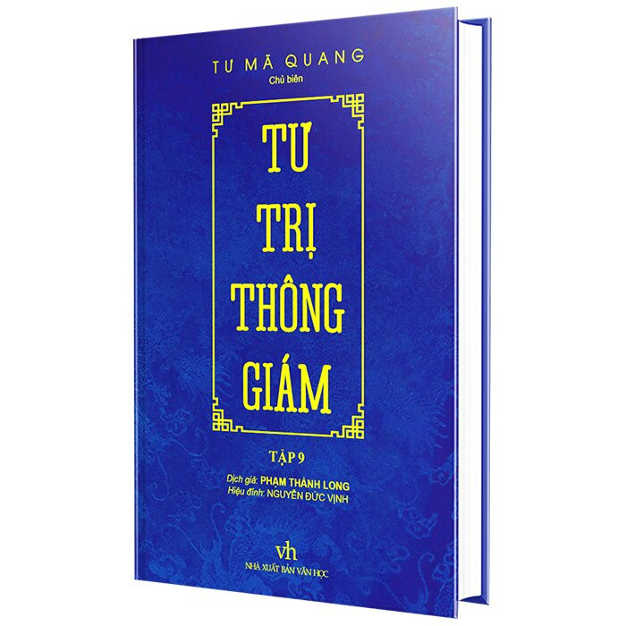 Tư Trị Thông Giám - Tập 9 - Tư Mã Quang - Phạm Thành Long dịch