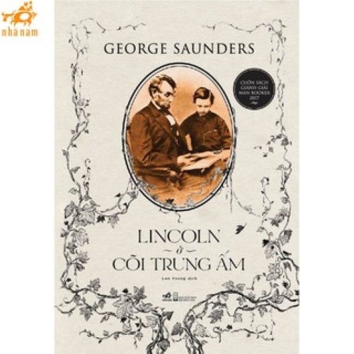 Sách - Lincoln ở cõi trung ấm (Nhã Nam HCM)