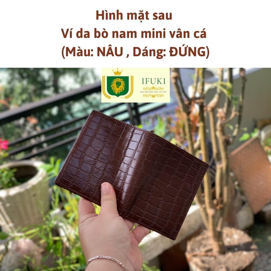 Ví da bò nam mini vân cá , làm từ da thật , nhỏ gọn , đẹp , dùng đựng thẻ , đựng tiền - Gồm 2 kiểu dáng đứng và ngang