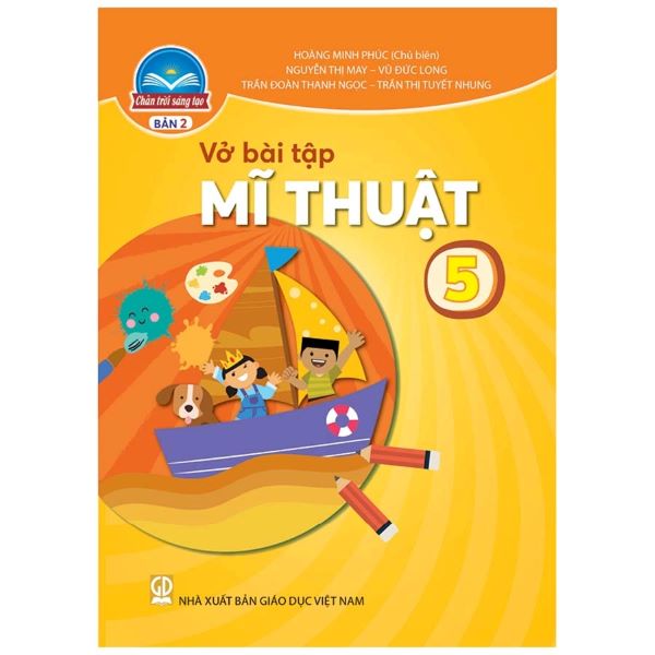 Sách Vở bài tập Mĩ Thuật 5- Bản 2- Chân Trời Sáng Tạo