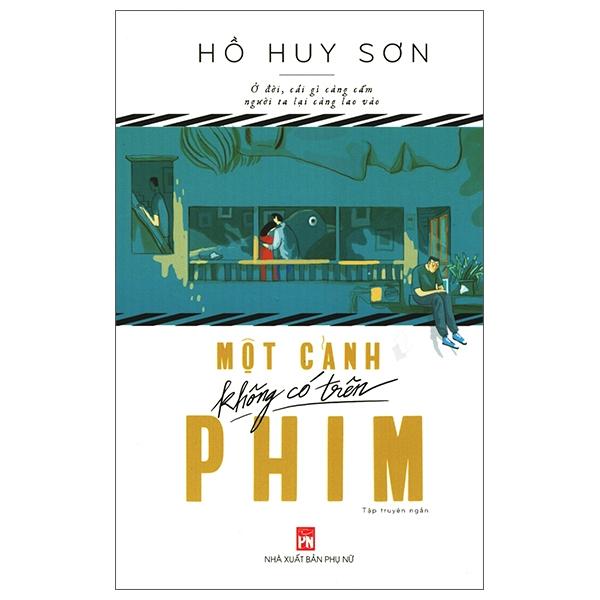Sách Một Cảnh Không Có Trên Phim