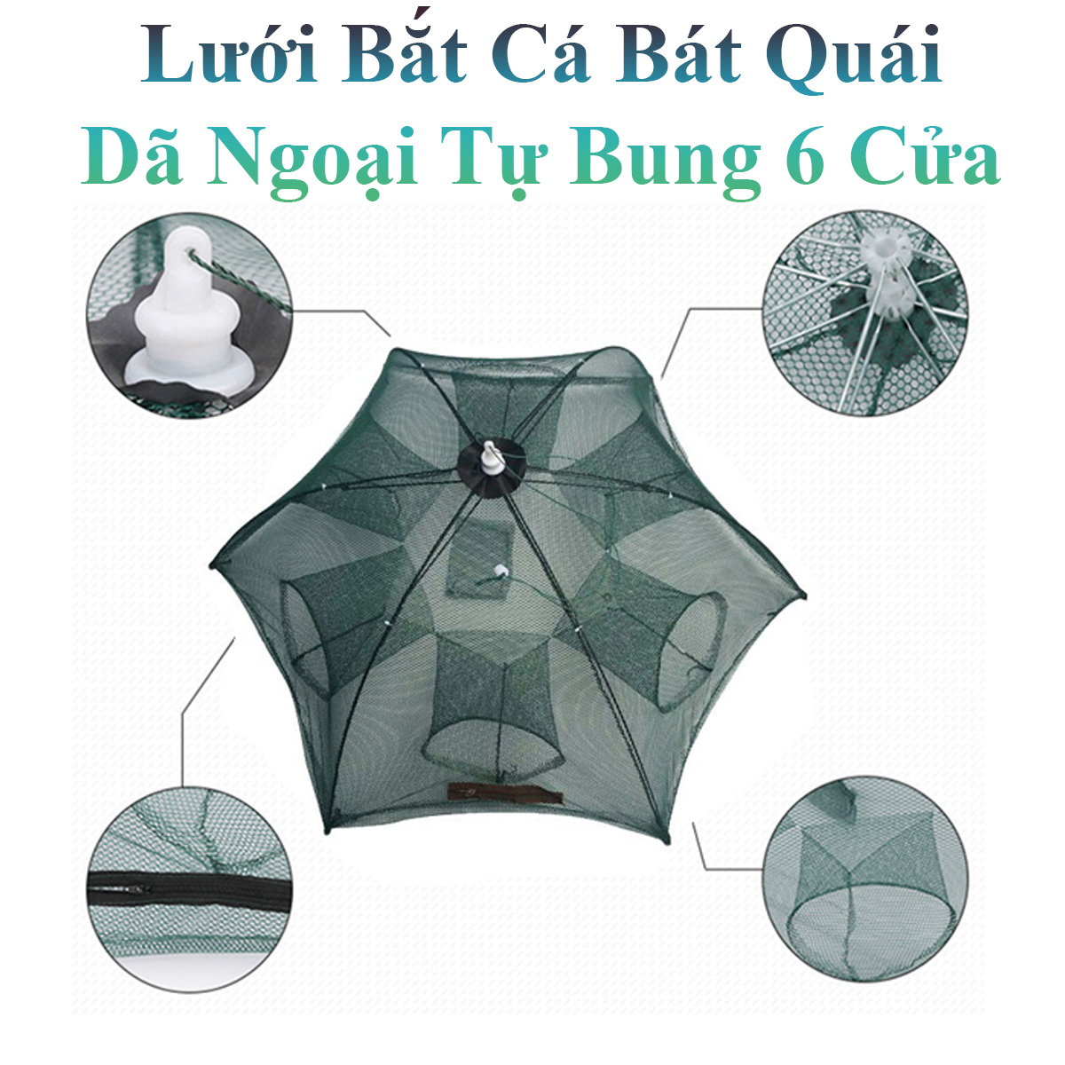 Lưới Bắt Cá Bát Quái Dã Ngoại Tự Bung 6 Cửa