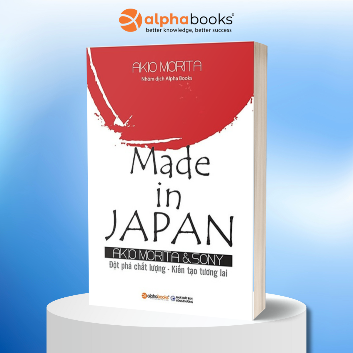 Combo Made In Japan - Câu Chuyện Về Akio Morita Và Đế Chế Sony + Made In Korea - Câu Chuyện Cuộc Đời Chung Ju Yung Và Cuộc Gây Dựng Đế Chế Huyndai Từ Gian Khó