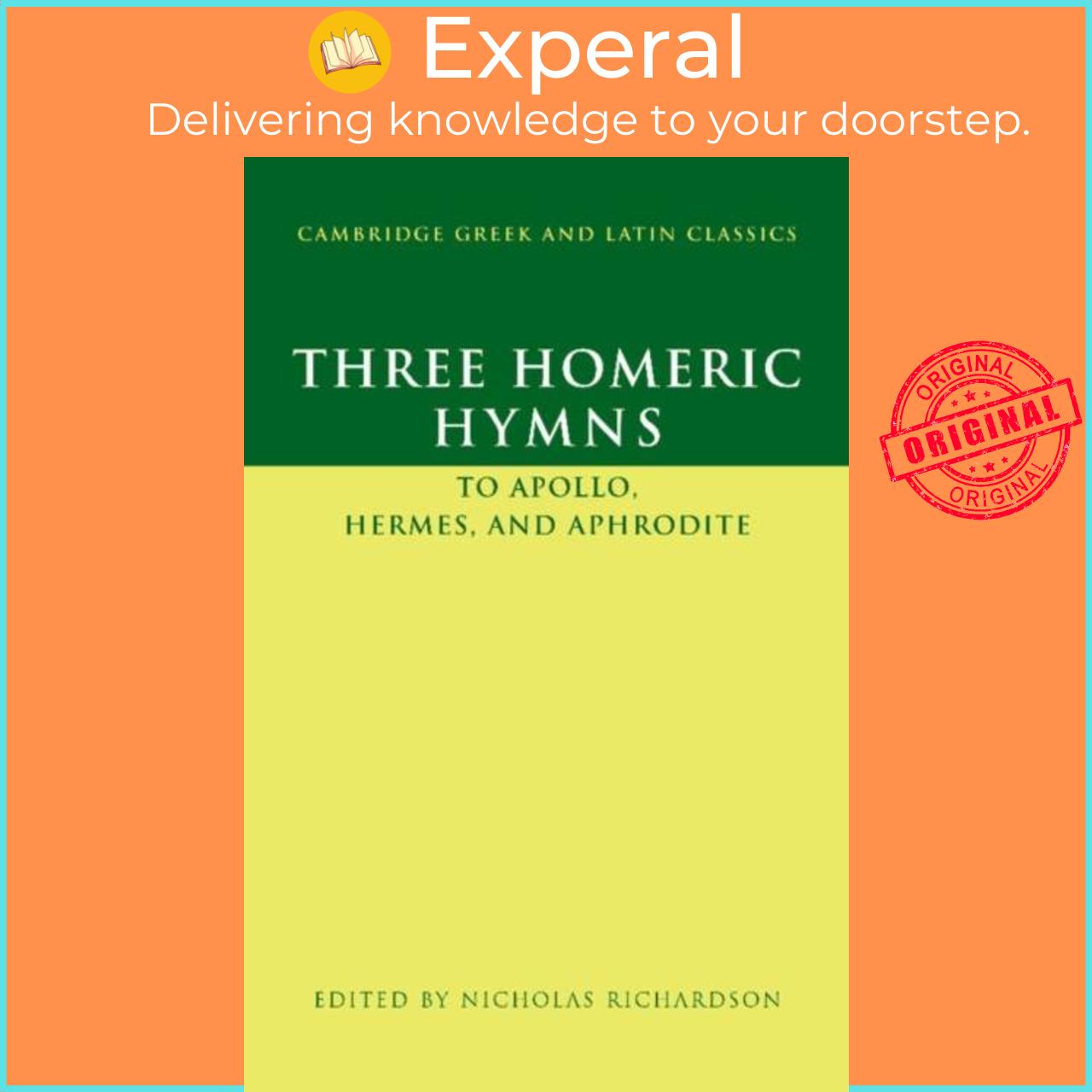 Sách - Three Homeric Hymns - To Apollo, Hermes, and Aphrodite by Nicholas Richardson (UK edition, paperback)