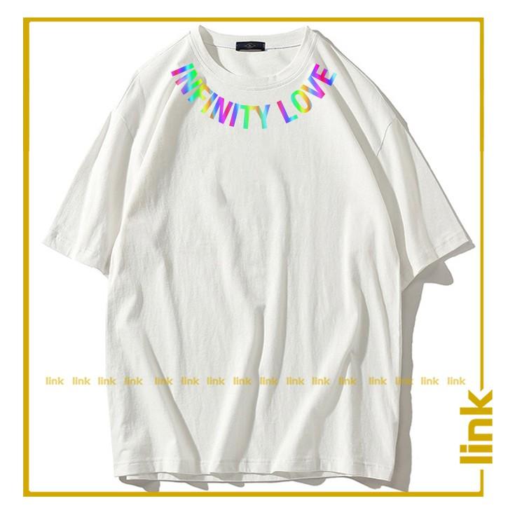 Áo phản quang Infinity Love chữ quanh cổ tay lỡ Unisex