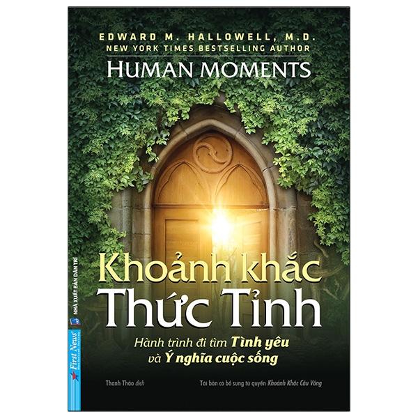 Khoảnh Khắc Thức Tỉnh (Hành Trình Đi Tìm Tình Yêu Và Ý Nghĩa Cuộc Sống) (Tái Bản)