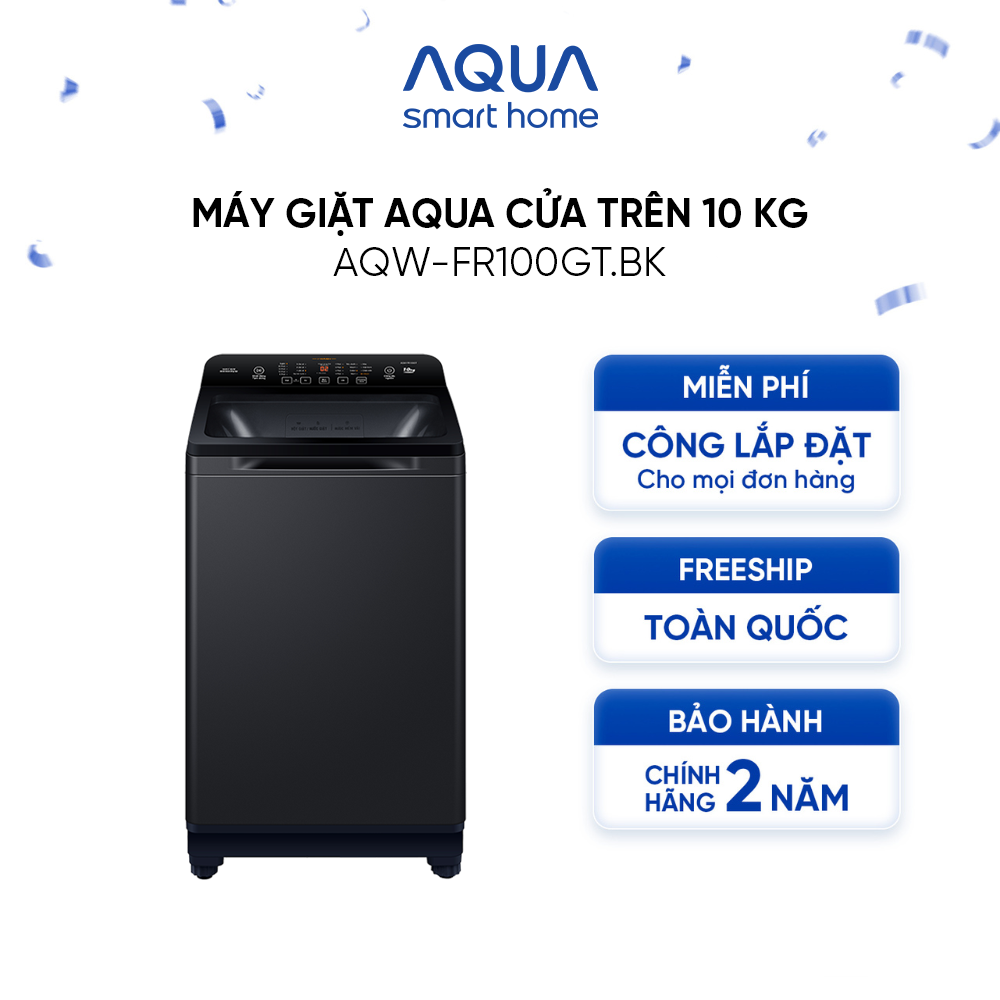 Máy giặt cửa trên Aqua 10kg AQW-FR100GT.BK - Miễn phí giao hàng toàn quốc - Bảo hành 2 năm - Hỗ trợ lắp đặt - Hàng chính hãng