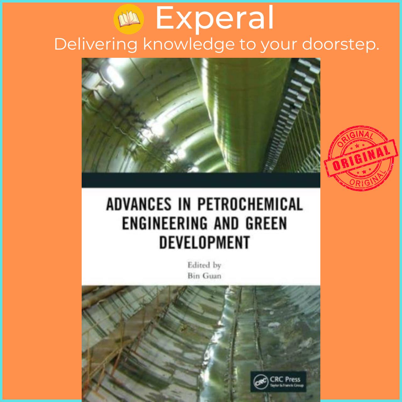 Sách - Advances in Petrochemical Engineering and Green Development - Proceedings of  by Bin Guan (UK edition, hardcover)