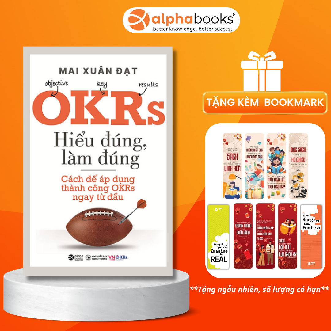 OKRs - Hiểu Đúng, Làm Đúng - Cách Để Áp Dụng Thành Công OKRs Ngay Từ Đầu