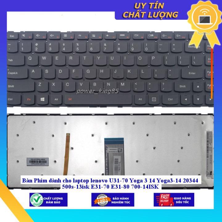 Bàn Phím dùng cho laptop lenovo U31-70 Yoga 3 14 Yoga3-14 20344 500s-13isk E31-70 E31-80 700-14ISK  - KHÔNG ĐÈN - Hàng Nhập Khẩu New Seal